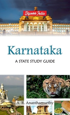 Karnataka: A State Study Guide by Ananthamurthy, A. N.