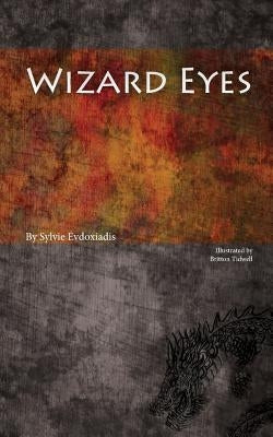 Wizard Eyes by Tidwell, Britton