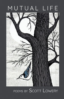 Mutual Life by Lowery, Scott