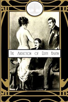 The Abduction of Edith Martin by Press, Locus Elm
