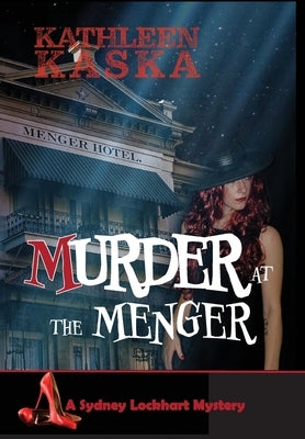 Murder at the Menger by Kaska, Kathleen
