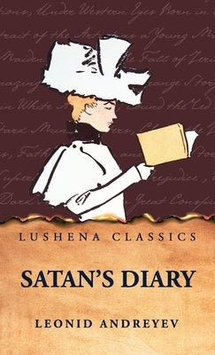 Satan's Diary by Leonid Andreyev