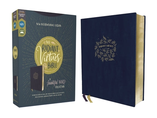 Niv, Radiant Virtues Bible: A Beautiful Word Collection, Leathersoft, Navy, Red Letter, Comfort Print: Explore the Virtues of Faith, Hope, and Love by Zondervan