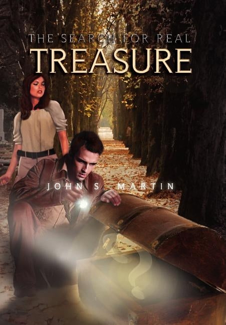 The Search for Real Treasure by Martin, John S.