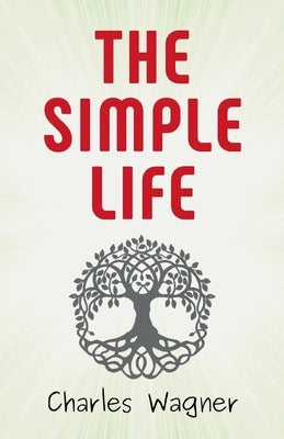 The simple life by Wagner, Charles