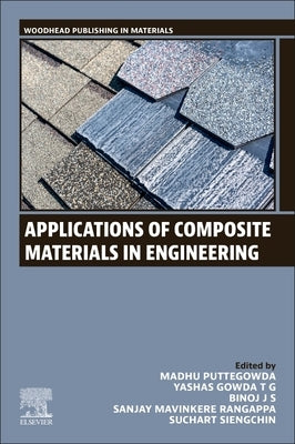 Applications of Composite Materials in Engineering by Puttegowda, Madhu