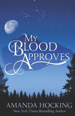 My Blood Approves: Updated Edition by Hocking, Amanda