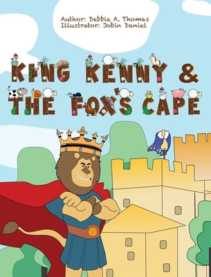 King Kenny and the Fox's Cape by Thomas, Debbie A.
