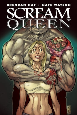 Scream Queen by Hay, Brendan