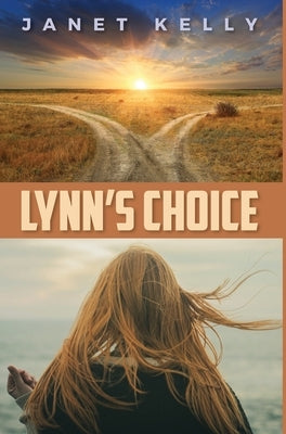 Lynn's Choice by Kelly, Janet