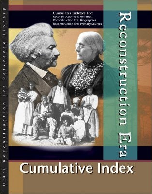 Reconstruction Era Reference Library: Cumulative Index by Baker, Lawrence W.