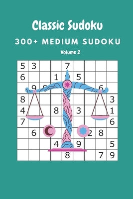 Classic Sudoku: 300+ Medium sudoku Volume 2 by Fortner, Nina