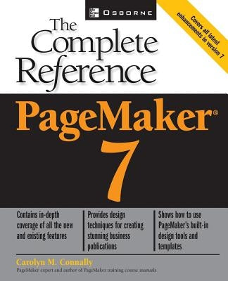 PageMaker(R) 7: The Complete Reference by Connally, Carolyn M.
