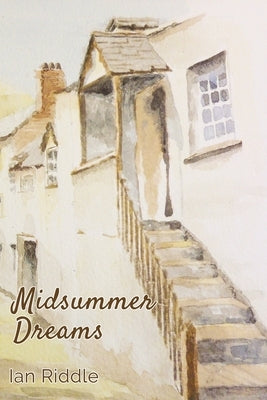 Midsummer Dreams by Riddle, Ian