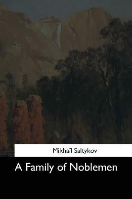 A Family of Noblemen by Yarmolinsky, Avrahm