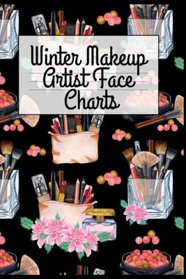 Winter Makeup Artist Face Charts by Beautiful, Blush