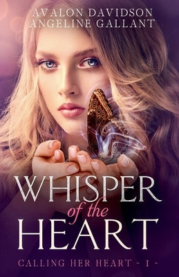 Whisper of the Heart by Gallant, Angeline