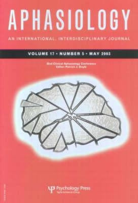 32nd Annual Clinical Aphasiology Conference: A Special Issue of Aphasiology by Doyle, Patrick