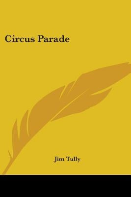 Circus Parade by Tully, Jim