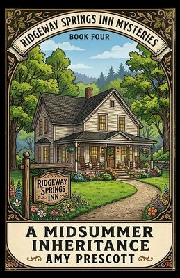 A Midsummer Inheritance by Prescott, Amy