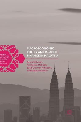Macroeconomic Policy and Islamic Finance in Malaysia by Othman, Azura