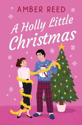 A Holly Little Christmas by Reed, Amber