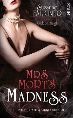 Mrs Mort's Madness by Falkiner, Suzanne