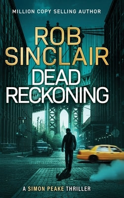 Dead Reckoning by Sinclair, Rob
