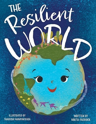 The Resilient World by Paddock, Nikita