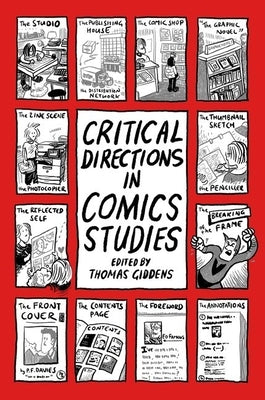 Critical Directions in Comics Studies by Giddens, Thomas