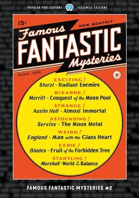 Fantastic Fantastic Mysteries #2: Facsimile Edition by Merritt, A.