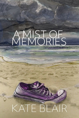 A Mist of Memories by Blair, Kate