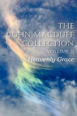 The John Macduff Collection Volume II by Macduff, John