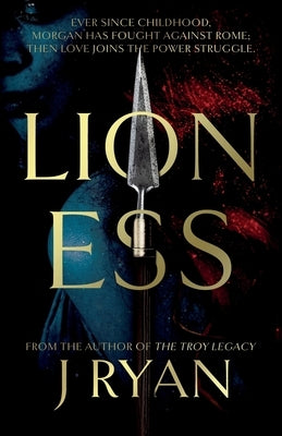 Lioness by Ryan, J.