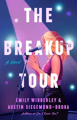 The Breakup Tour by Wibberley, Emily