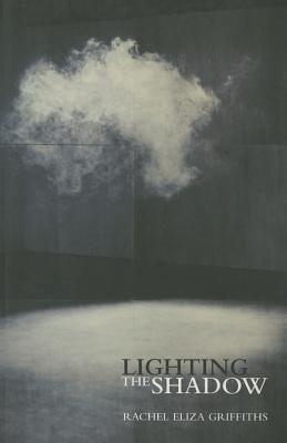 Lighting the Shadow by Griffiths, Rachel Eliza