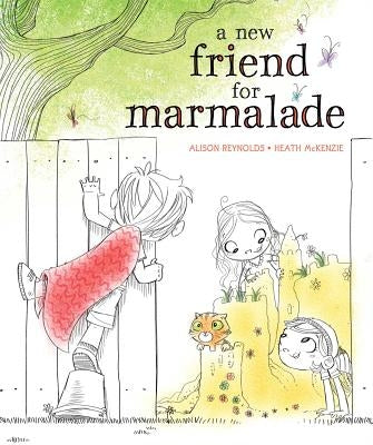 A New Friend for Marmalade by Reynolds, Alison