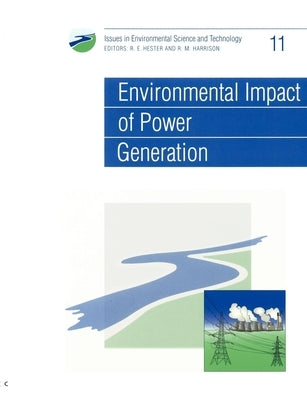 Environmental Impact of Power Generation by Hester, R. E.