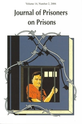 Journal of Prisoners on Prisons V14 #2 by Nagelsen, Susan