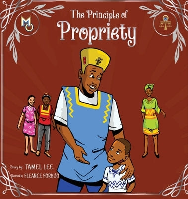 The Principle of Propriety by Lee, Tamel