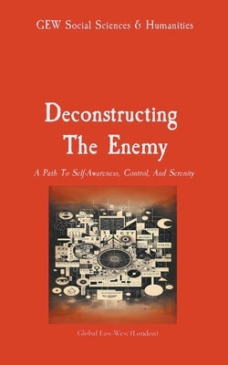Deconstructing the Enemy by Team, Gew Social Sciences and Humanit