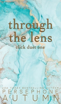 Through the Lens: Click Duet #1 by Autumn, Persephone