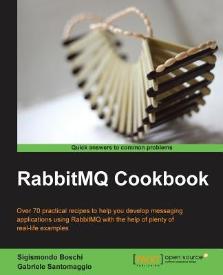 Rabbitmq Cookbook by Santomaggio, Gabriele