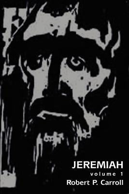 Jeremiah, Volume 1 by Carroll, Robert P.