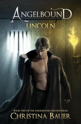 Lincoln by Bauer, Christina