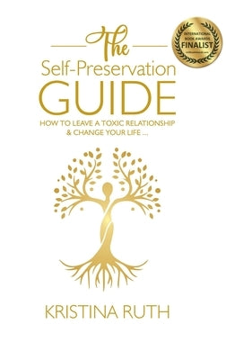The Self Preservation Guide by Ruth, Kristina