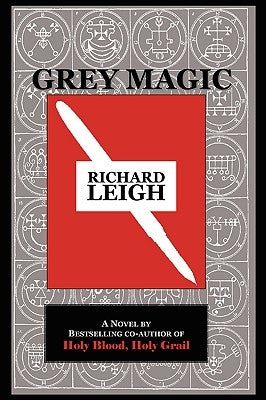 Grey Magic by Leigh, Richard