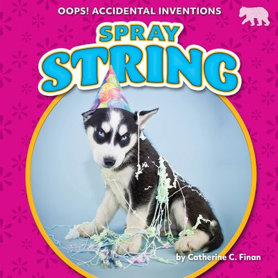 Spray String by Finan, Catherine C.
