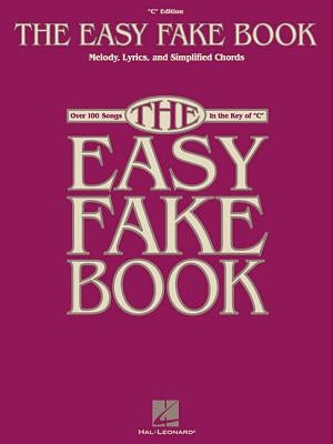 The Easy Fake Book by Hal Leonard Corp