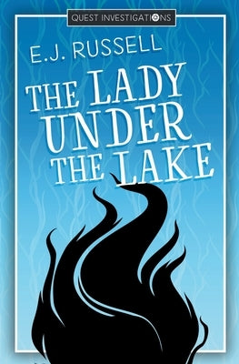 The Lady Under the Lake by Russell, E. J.